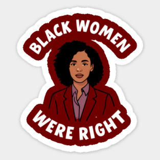 Black-Women-Were-Right Magnet