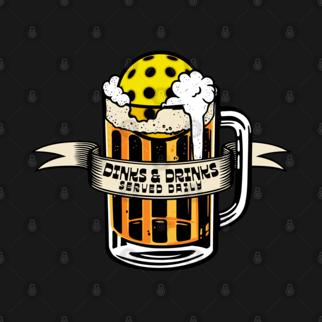 Drinks and Dinks Served Daily aka Pickleball, Pints, Repeat by Camp Happy Hour