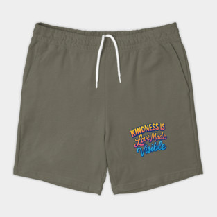 Kindness is Love Made Visible Shorts