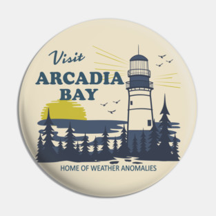 Arcadia Bay Pin
