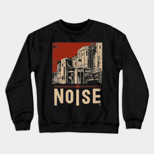 NOISE – Bold Urban Typography Poster Crewneck Sweatshirt by TuncGK