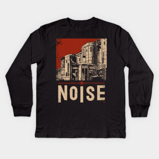 NOISE – Bold Urban Typography Poster Kids Long Sleeve T-Shirt