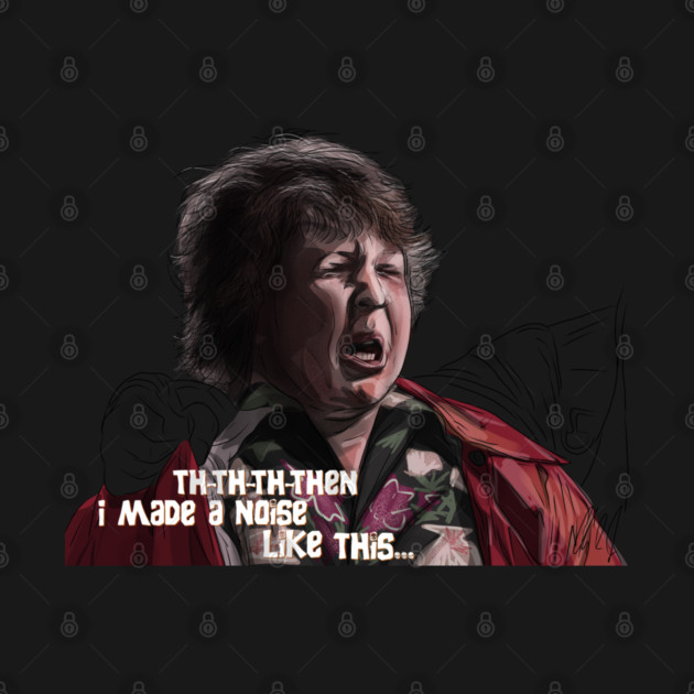 The Goonies: a noise like this by 51Deesigns