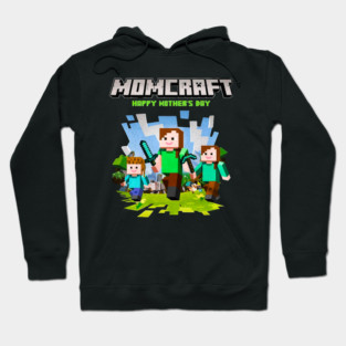 MomCraft Happy Mother's Day Minecraft Hoodie
