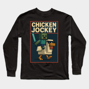 CHICKEN JOCKEY Long Sleeve T-Shirt