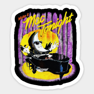 Make It Mac Tonight - McDonald's Sticker