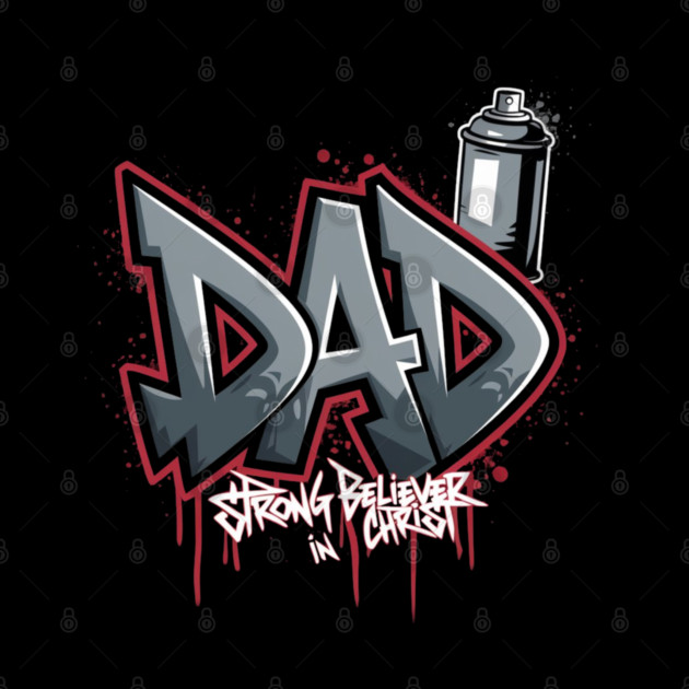 Faith Drippin’: Anointed Dad by Rox