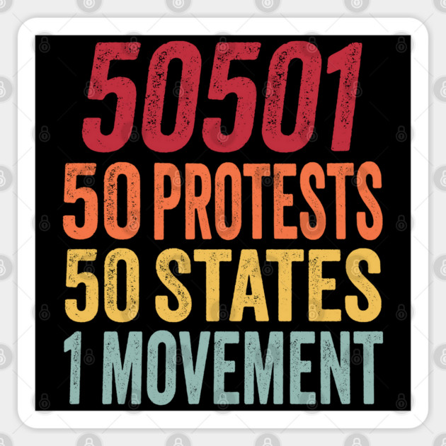 50501: 50 Protests, 50 States, 1 Movement, vintage grunge design Sticker by Luxinda