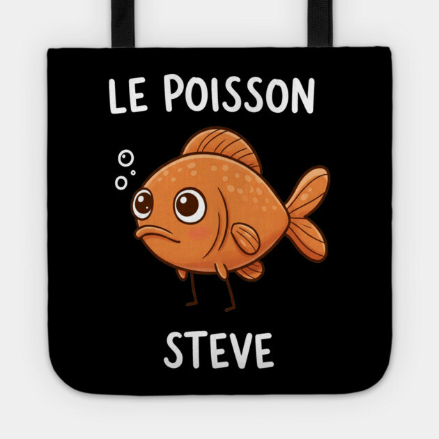Funny Fish Pun Steve Tote by OUTFITPAW