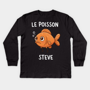 Funny Fish Pun Steve Kids Long Sleeve T-Shirt