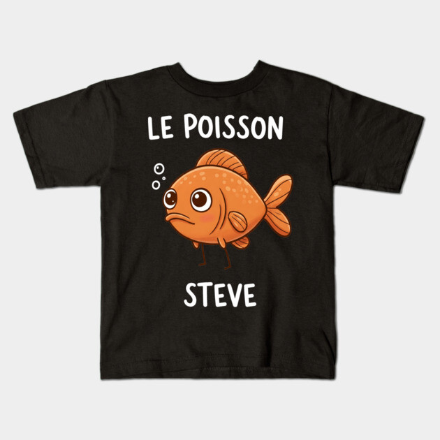 Funny Fish Pun Steve Kids T-Shirt by OUTFITPAW