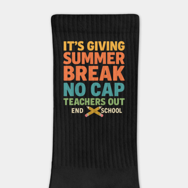 It’s Giving Summer Break No Cap – Funny Teacher End of School Saying by ArtistTee ⭐⭐⭐⭐⭐