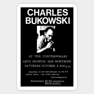 Charles Bukowski - Live at The Contemporary Sticker