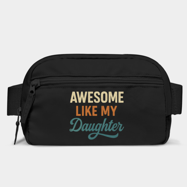 Awesome Like My Daughter – Funny Retro Father's Day Gift for Dad by ArtistTee ⭐⭐⭐⭐⭐