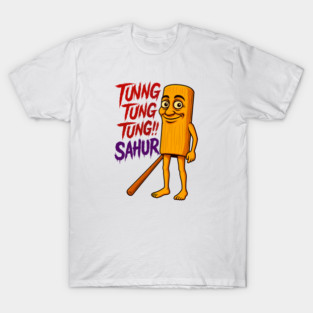 Tung Tung Tung Sahur T-Shirt