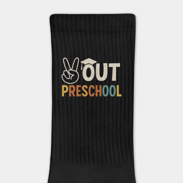 Peace-Out-Preschool–Funny-Last-Day-of-School-Pre-K-Graduation by ArtistTee ⭐⭐⭐⭐⭐