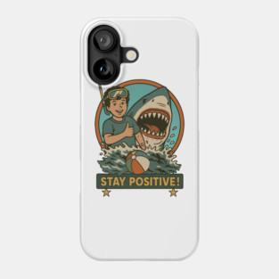 Stay Positive – Retro Shark Attack Beach Vibes Phone Case