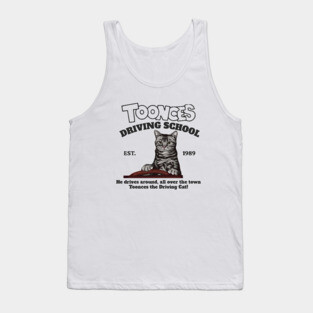 Toonces Driving School - Est. 1989 Tank Top