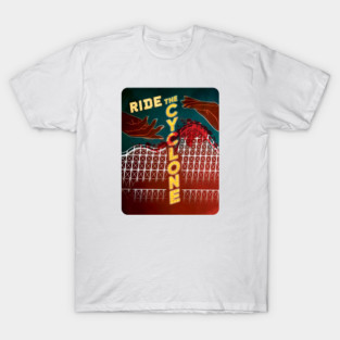Ride the cyclone T-Shirt