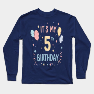 Fiver Alive Tee - Officially Big Kid Status Achieved - Fantastic Fifth Birthday Fun Long Sleeve T-Shirt