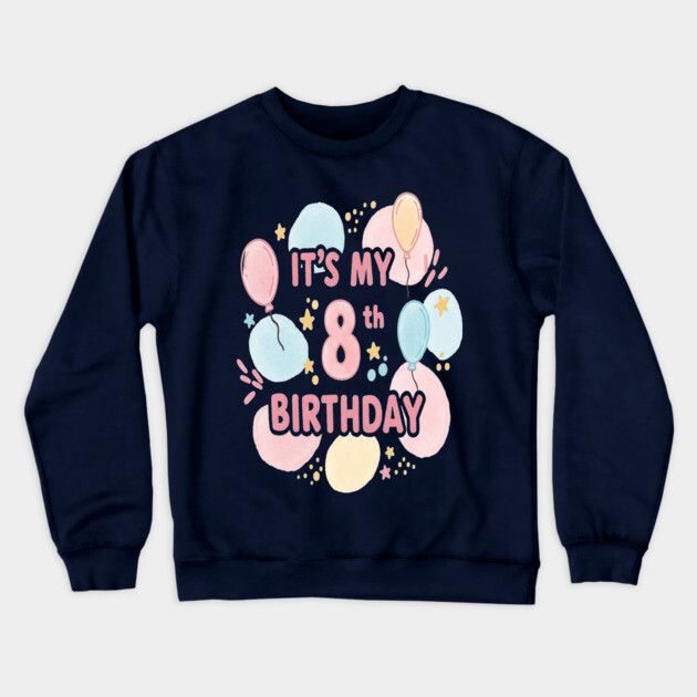 Groovy Eighth Birthday Party Eighth Birthday Tee - Officially Too Cool for Coasters. Crewneck Sweatshirt by OUTFITPAW