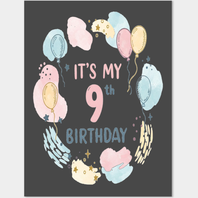 Awesome Ninth Birthday Celebration- Ninth Birthday Tee - Officially Too Smart for Sharing Toys Wall Art by OUTFITPAW