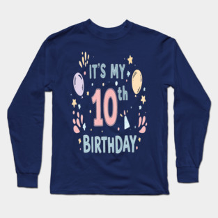 Tenth Birthday Tee - Officially Double Digits & Dangerous Long Sleeve T-Shirt