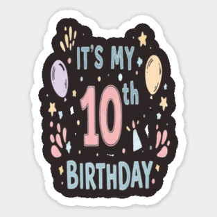 Tenth Birthday Tee - Officially Double Digits & Dangerous Sticker