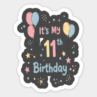 Awesome Eleventh Birthday Fun. Eleventh Birthday Tee - Officially Almost a Teenager (Scary!) Sticker