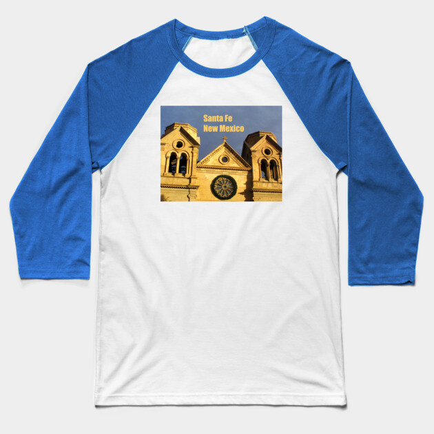 Santa Fe Cathedral Baseball T-Shirt by Wiley