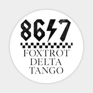 Foxtrots-Deltas-Tangos-8647-Retro-Sarcastic-Anti-Trump-Protest Magnet