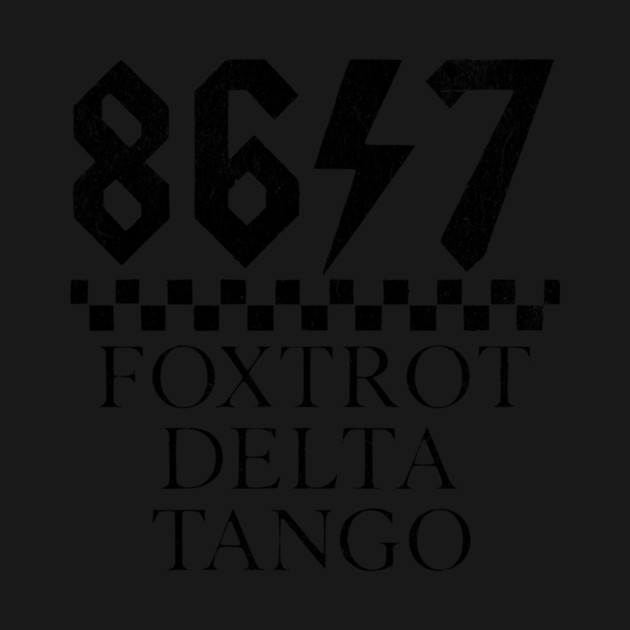 Foxtrots-Deltas-Tangos-8647-Retro-Sarcastic-Anti-Trump-Protest by ArtistTee ⭐⭐⭐⭐⭐