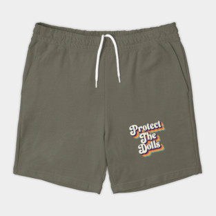 Protect-The-Dolls Shorts