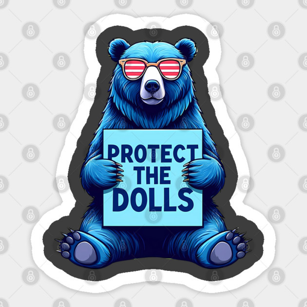 Protect-The-Dolls Sticker by Creatifly Graphic Tees