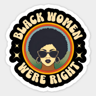 Black-Women-Were-Right Magnet
