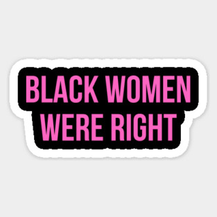 Black-Women-Were-Right Magnet