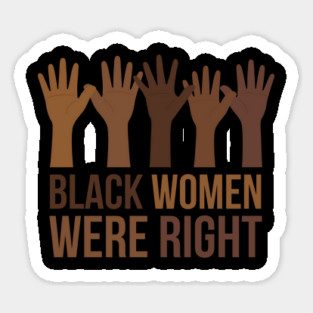 Black-Women-Were-Right Magnet
