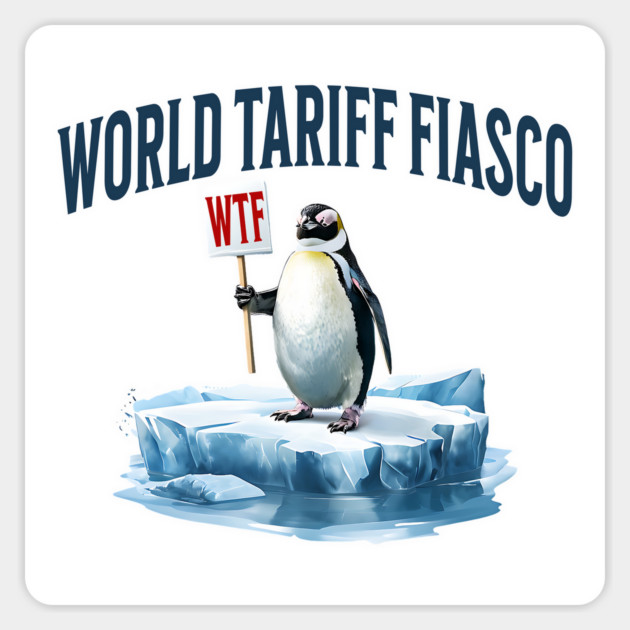 Penguin Protesting the current World Tariff Fiasco WTF Magnet by Luxinda