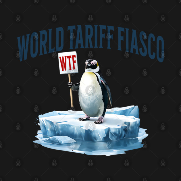 Penguin Protesting the current World Tariff Fiasco WTF by Luxinda