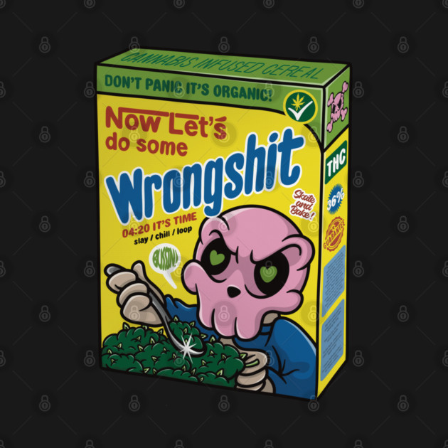 Breakfast? Nah. This is a lifestyle. by Wrongteeshirt