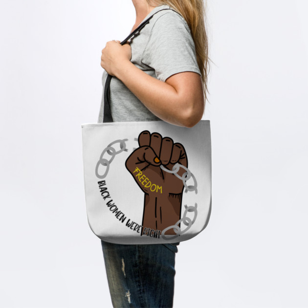 Black-Women-Were-Right by Creatifly Graphic Tees