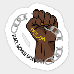 Black-Women-Were-Right Magnet