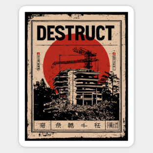 Destruct Urban Collapse Art Poster Sticker