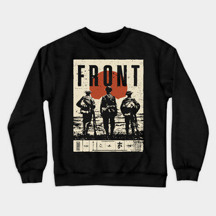 Soldiers on the Front Line Poster Crewneck Sweatshirt