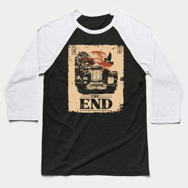 The End Retro Apocalypse Poster Baseball T-Shirt by TuncGK