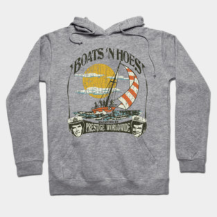 Boats 'N Hoes Presented By Prestige Worldwide // Step Brothers Hoodie