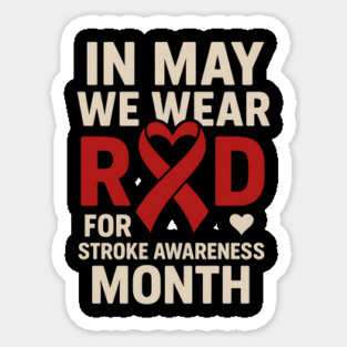 In May We Wear Red – Stroke Awareness Month Heart Magnet