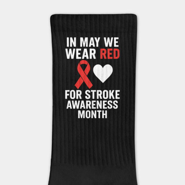In-May-We-Wear-Red-For-Stroke-Awareness-Month-Heart by ArtistTee ⭐⭐⭐⭐⭐
