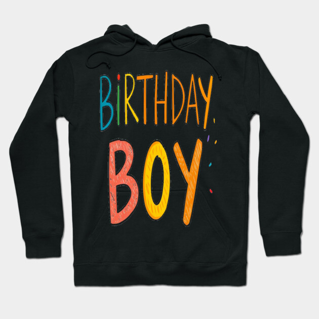 Birthday Boy Tee - Officially One Year Older (Maybe Wiser?) Colorful Birthday Boy Celebration Hoodie by OUTFITPAW