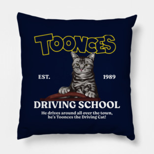 Toonces Driving School - Est. 1989 Pillow